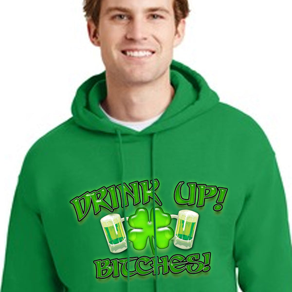 Drink Up Bitches Hoody